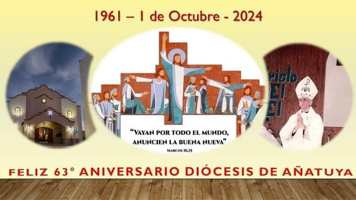 1° de octubre: Aniversario 63 de la Diócesis de Añatuya